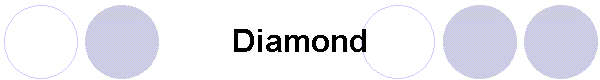 Diamond