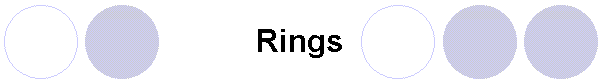 Rings
